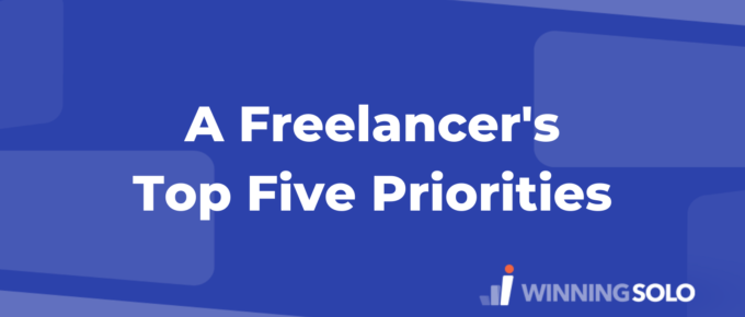 A Freelancer's Top Five Priorities